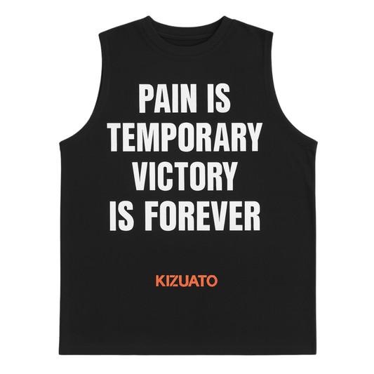 PAIN IS TEMPORARY, VICTORY IS FOREVER